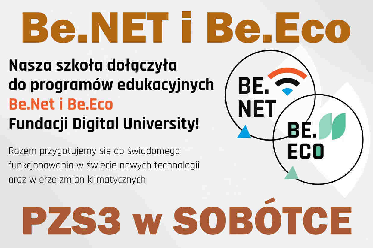 Nasza szkoła realizuje programy edukacyjne Be.Net i Be.Eco